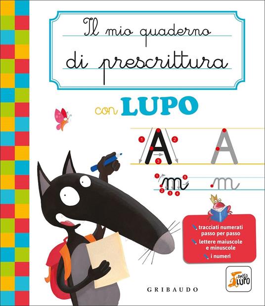 Il mio quaderno di prescrittura con lupo. Amico lupo - Orianne Lallemand - copertina