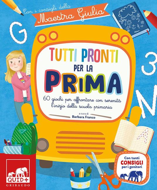 Tutti pronti per la prima con i consigli della maestra - Barbara Franco - copertina