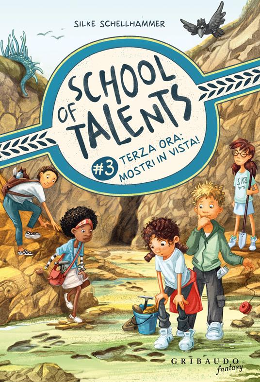 Terza ora: mostri in vista! School of talents. Vol. 3 - Silke Schellhammer - copertina