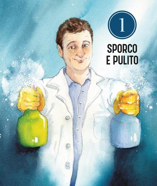 La scienza delle pulizie. La chimica del detersivo e della candeggina, e le bufale sul bicarbonato - Dario Bressanini - 5