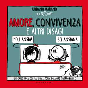 Amore, convivenza e altri disagi. Un cane, una coppia, una storia d'amore (im)probabile