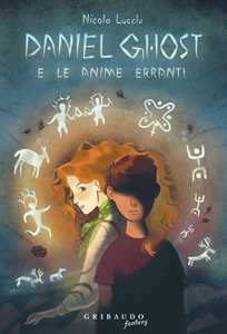 Libro Daniel Ghost e le anime erranti Nicola Lucchi