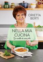 Nella mia cucina. Le ricette di una vita