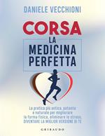 Corsa. La medicina perfetta