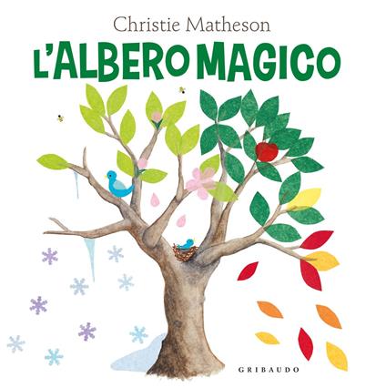 L'albero magico. Ediz. a colori - Christie Matheson - copertina