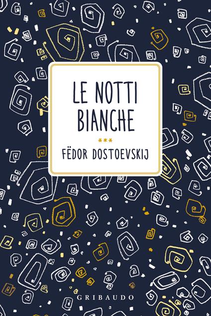 Le notti bianche - Fëdor Dostoevskij - copertina
