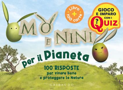 Mo' e Nini per il pianeta. 100 risposte per vivere bene e proteggere la natura. Con 100 Carte - copertina