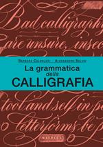 La grammatica della calligrafia