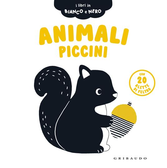 Animali piccini. I libri in bianco e nero. Ediz. a colori - copertina