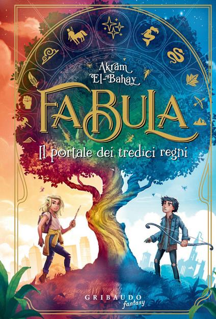 Fabula. Il portale dei tredici regni - Akram El-Bahay,Max Meinzold,Claudia Valentini - ebook