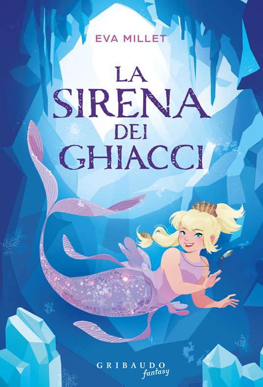 La sirena dei ghiacci - Eva Millet - copertina