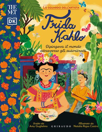 Frida Kalho. The Met - Amy Guglielmo - copertina