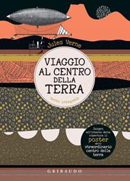 Viaggio al centro della terra. Ediz. integrale