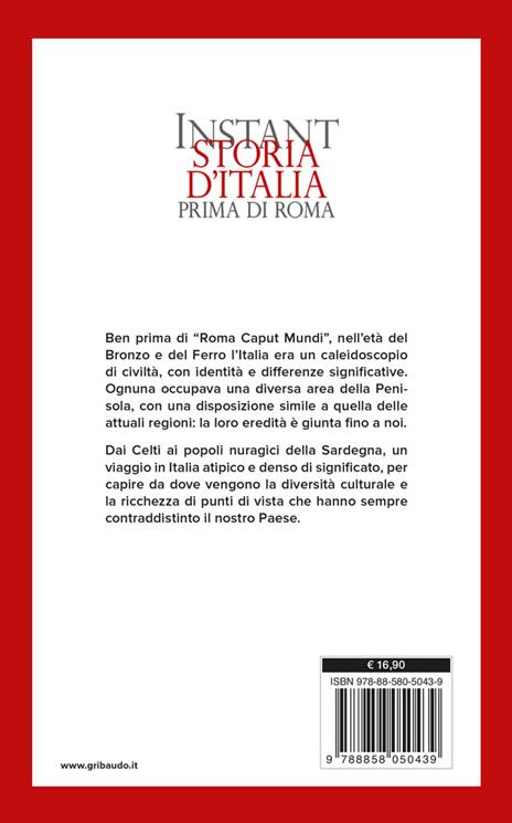 Instant storia d'Italia prima di Roma. Dai Celti ai Sardi, viaggio tra le antiche civiltà - Simone Guida - 7