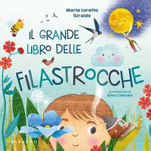 Libro Il grande libro delle filastrocche. Ediz. a colori Maria Loretta Giraldo