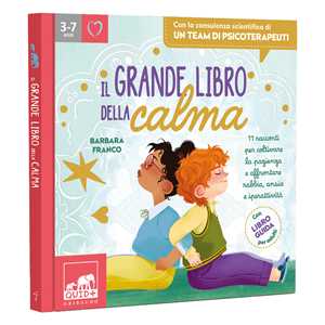 Libro Il grande libro della calma. Ediz. illustrata Barbara Franco