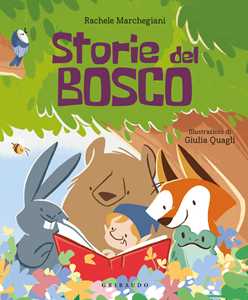 Libro Storie del bosco. Ediz. a colori Rachele Marchegiani