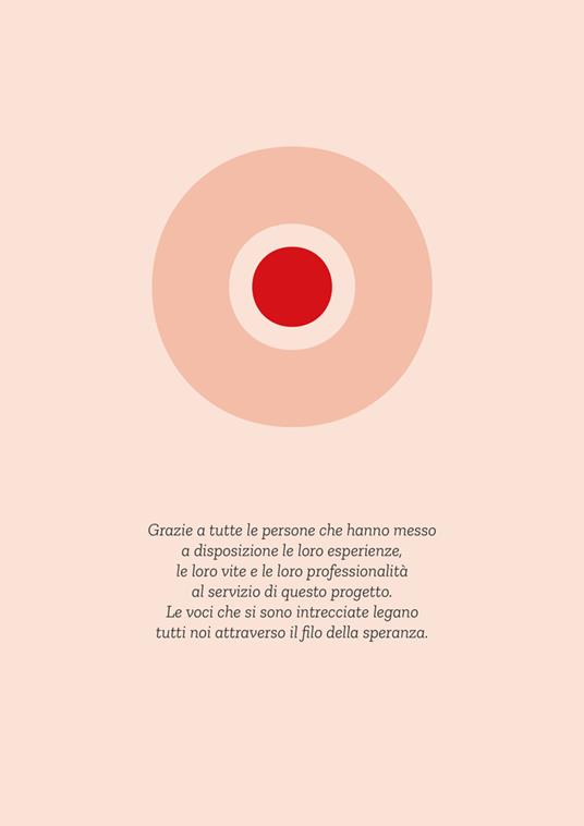 Se, no! Il tumore al seno raccontato da chi l'ha vissuto e lo vive ogni giorno, per sé e per tutte le altre - 7