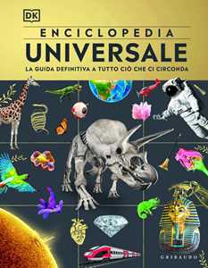 Libro Enciclopedia universale. La guida definitiva a tutto ciò che ci circonda 