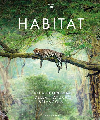 Habitat. Alla scoperta della natura selvaggia - copertina