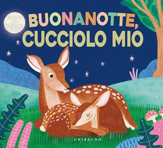 Libro Buonanotte cucciolo mio. Ediz. a colori 