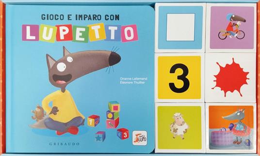 Gioco e imparo con Lupetto. Amico lupo. Ediz. a colori. Con 6 cubi - Orianne Lallemand - copertina