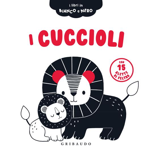 I cuccioli. I libri in bianco e nero. Ediz. illustrata - copertina