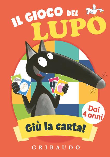 Il gioco del lupo. Giù la carta! Amico lupo. Ediz. a colori. Con 49 Carte - Orianne Lallemand - copertina