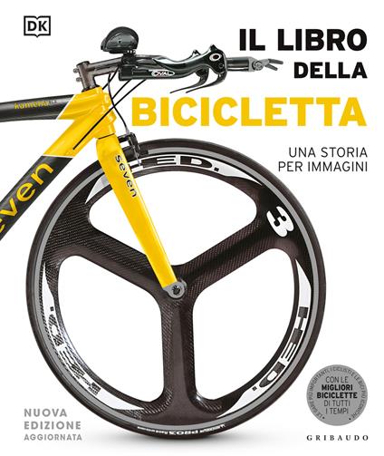 Il libro della bicicletta. Una storia per immagini. Nuova ediz. - copertina