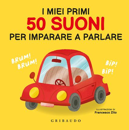 I miei primi 50 suoni per imparare a parlare - Francesco Zito - copertina