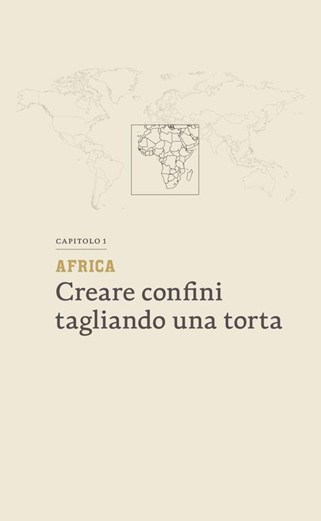 L'inganno dei confini. Come la geografia governa il mondo - Simone Guida - 6