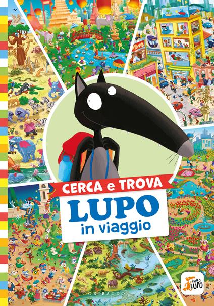 Cerca e trova Lupo in viaggio. Amico Lupo. Ediz. a colori - Orianne Lallemand - copertina