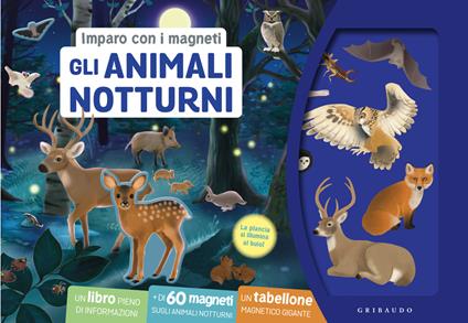 Gli animali notturni. Imparo con i magneti. Ediz. a colori. Con 60 magneti. Con tabellone magnetico gigante - copertina