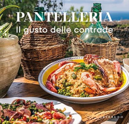 Pantelleria. Il gusto delle contrade - copertina