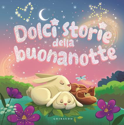 Dolci storie della buonanotte. Ediz. a colori - copertina