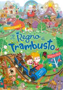 Libro Il Regno di Trambusto. Ediz. a colori Benjamin Bécue