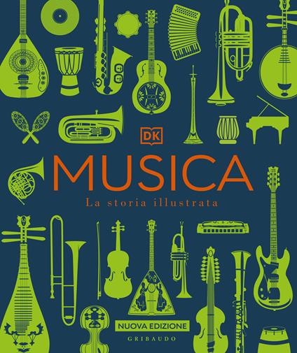 DK Musica. La storia illustrata. Nuova ediz. - copertina