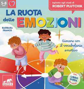 Libro La ruota delle emozioni. Ediz. a colori. Con 40 Barbara Franco