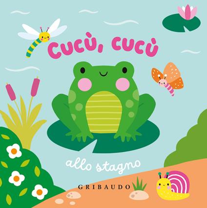 Cucù, cucù allo stagno. Ediz. a colori - copertina