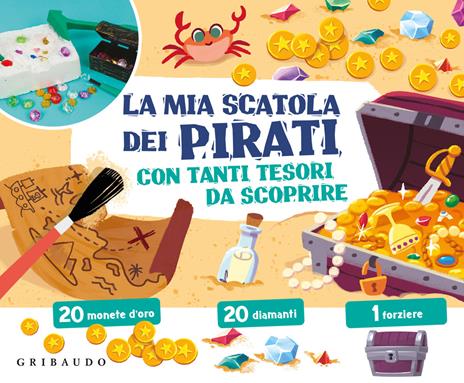 La mia scatola dei pirati con tanti tesori da scoprire. Ediz. a colori. Con 20 monete d'oro, 20 diamanti e 1 forziere - copertina