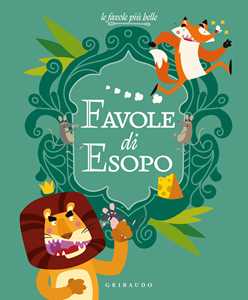 Libro Favole di Esopo. Ediz. a colori Esopo