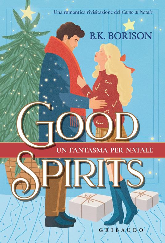 Good spirits. Un fantasma per Natale - B.K. Borison - ebook