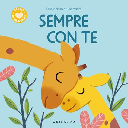 Sempre con te. Ediz. a colori - Louison Nielman - copertina