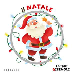 Libro Il Natale. I libri girevoli. Ediz. a colori Francesco Zito