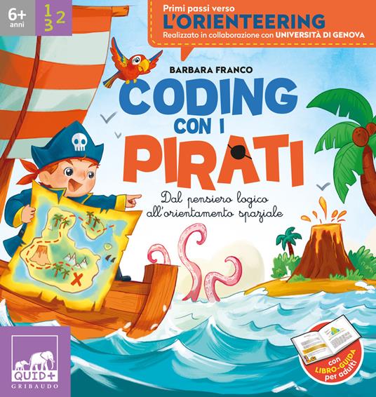 Coding con i pirati. Dal pensiero logico all'orientamento spaziale. Ediz. a colori - Barbara Franco - copertina