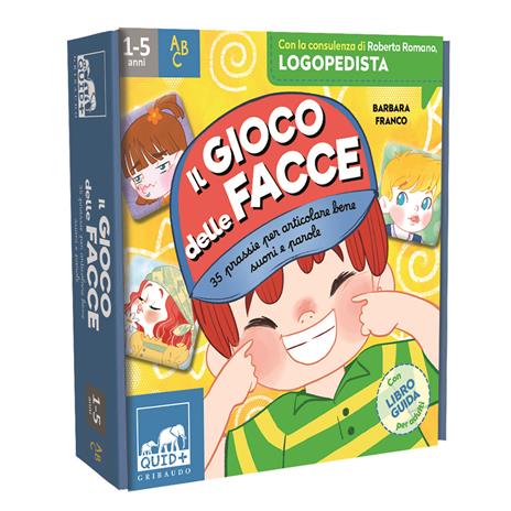 Il gioco delle facce. 35 prassie per articolare bene suoni e parole. Ediz. a colori. Con 35 Carte - Barbara Franco - copertina