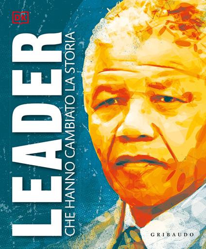 Leader che hanno cambiato la storia - copertina