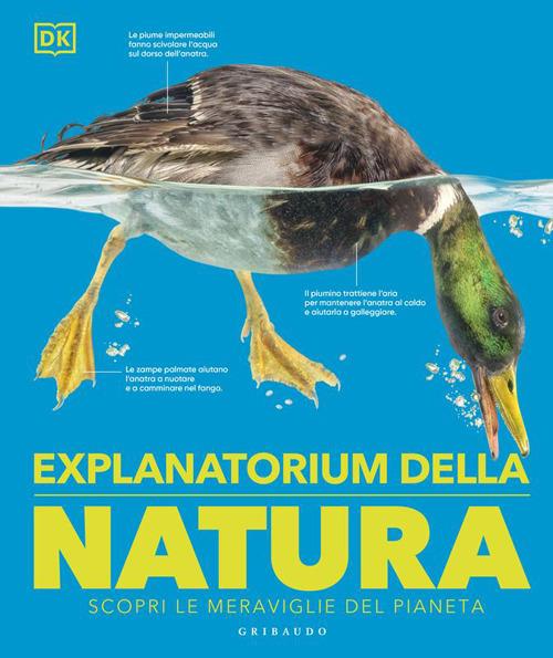 DK Explanatorium della natura. Scopri le meraviglie del pianeta. Ediz. a colori - copertina