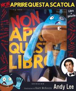 Libro Non aprire questa scatola. Ediz. a colori. Con peluche Andy Lee
