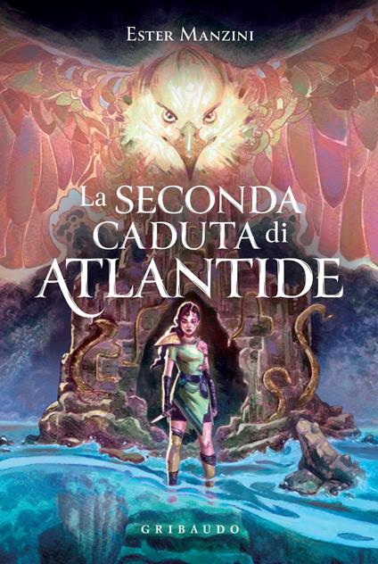 Seconda caduta di Atlantide - Ester Manzini - ebook